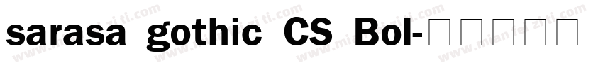 sarasa gothic CS Bol字体转换